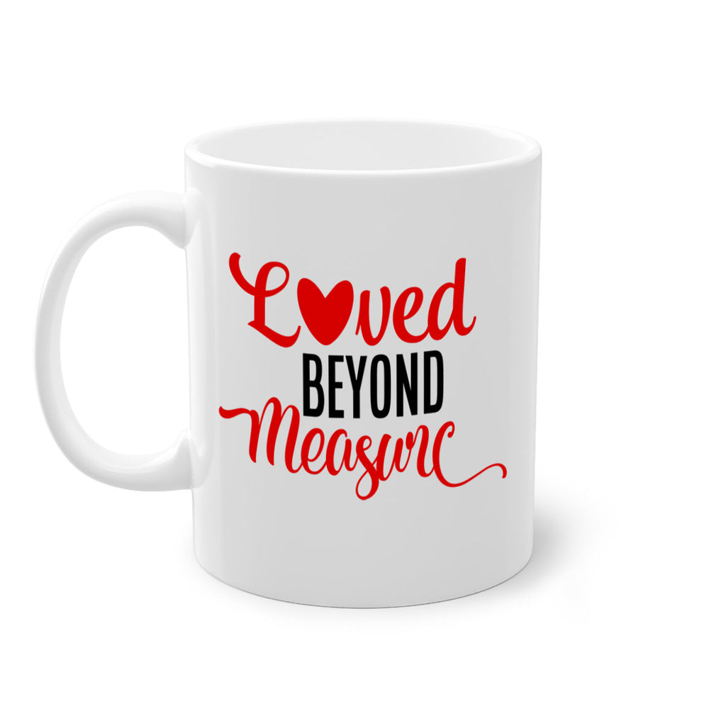 loved beyond measure 74#- valentines day-Mug / Coffee Cup