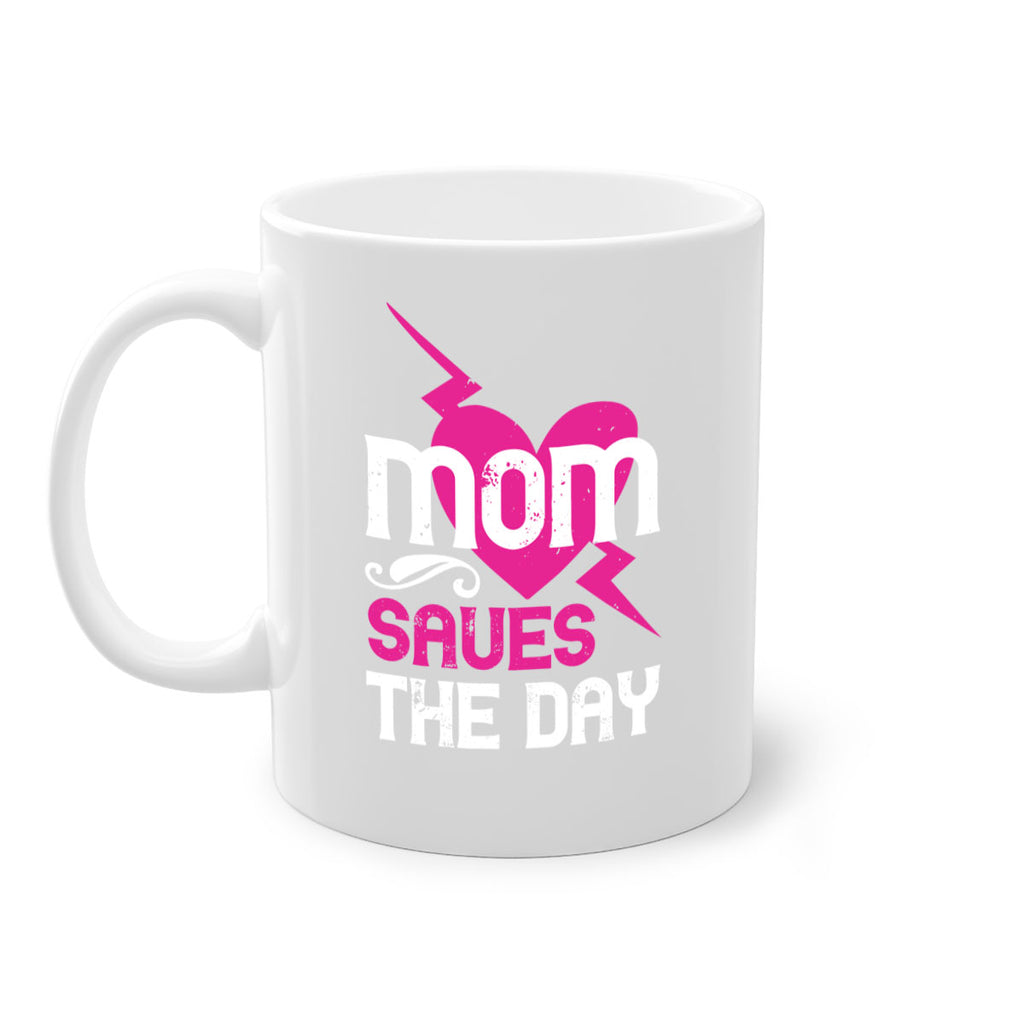 mom saues the dya 121#- mom-Mug / Coffee Cup