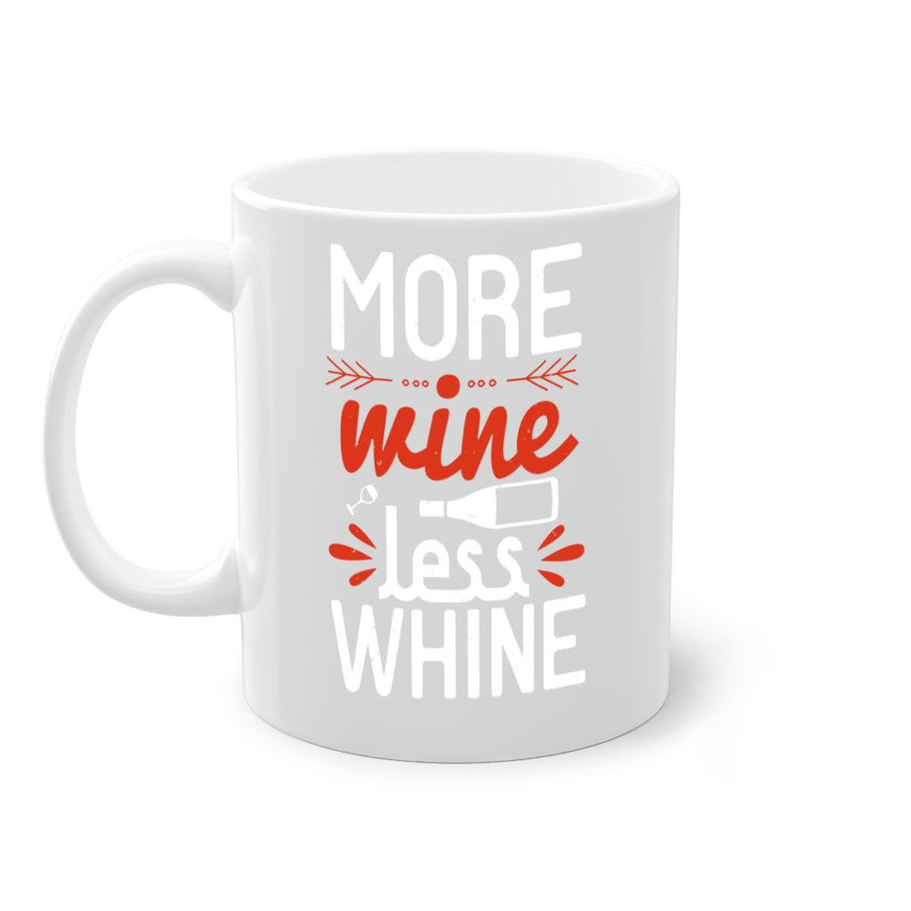 more wine less whine 128#- wine-Mug / Coffee Cup