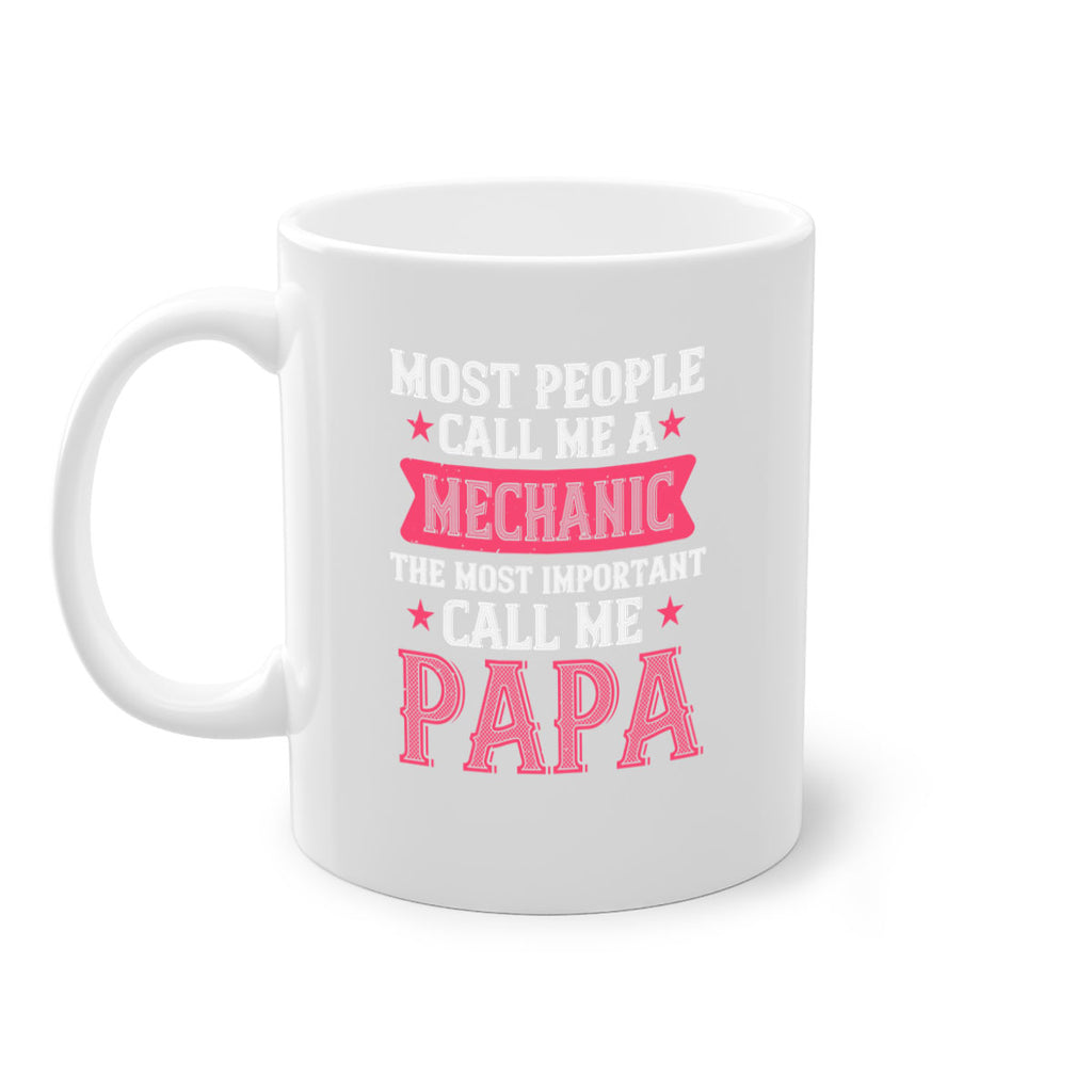 most people call me mecanic 29#- grandpa-Mug / Coffee Cup