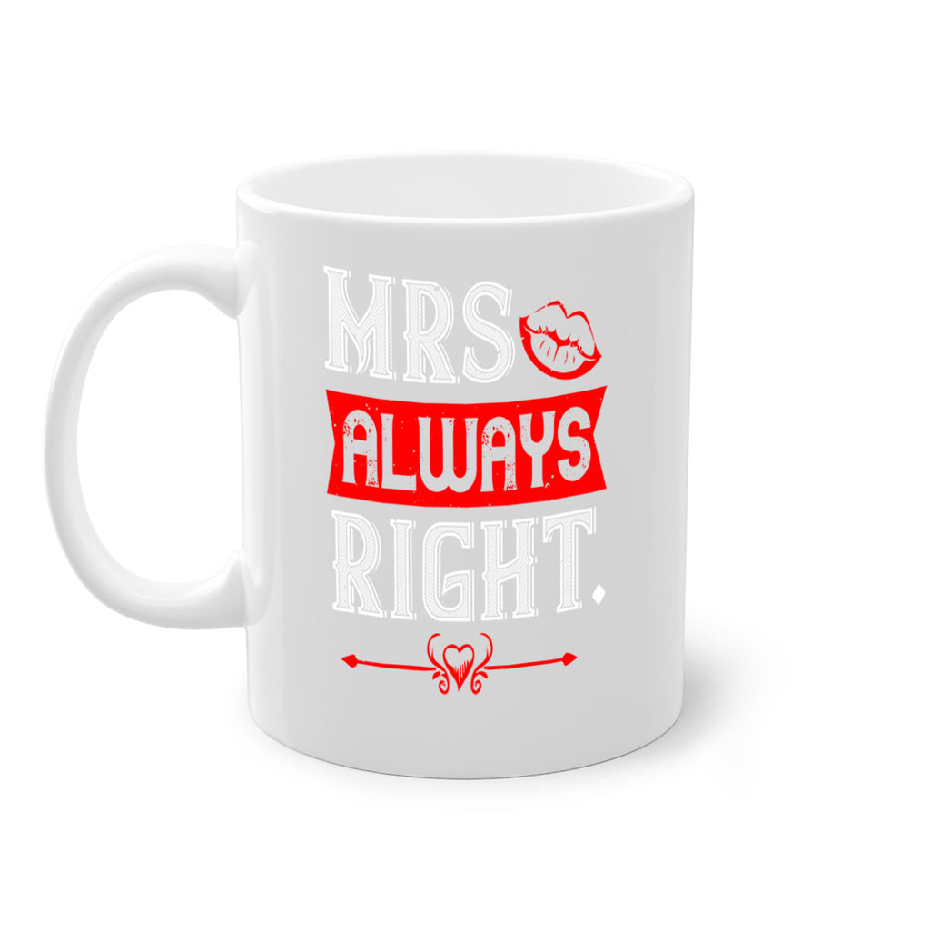 mrs always right 40#- valentines day-Mug / Coffee Cup