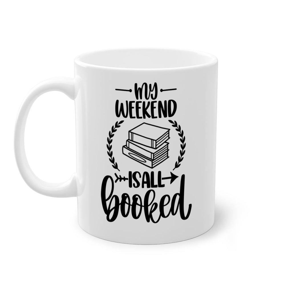 my weekend is all booked 34#- Reading - Books-Mug / Coffee Cup