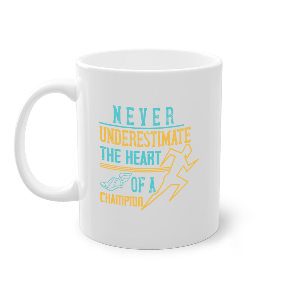 never underestimate the heart of a champion 30#- running-Mug / Coffee Cup
