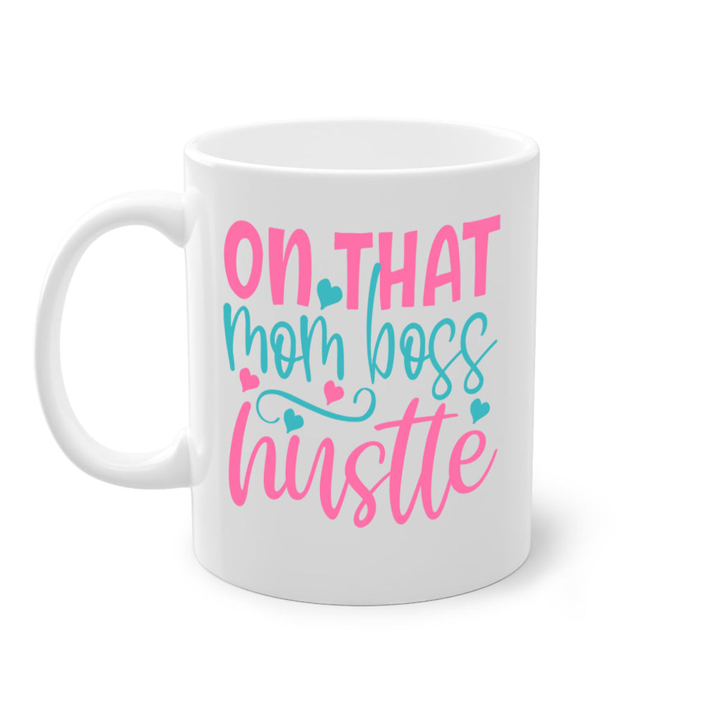 on that mom boss hustle 305#- mom-Mug / Coffee Cup