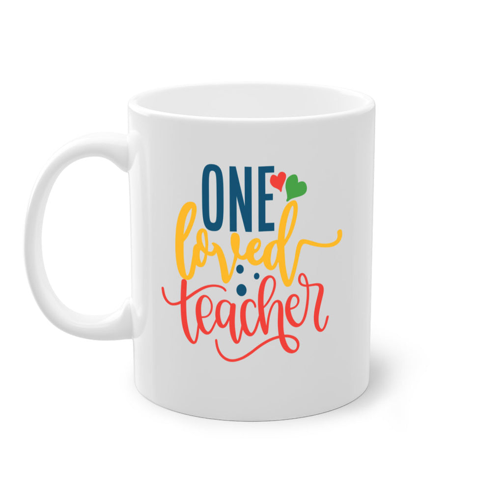 one loved teacher Style 165#- teacher-Mug / Coffee Cup
