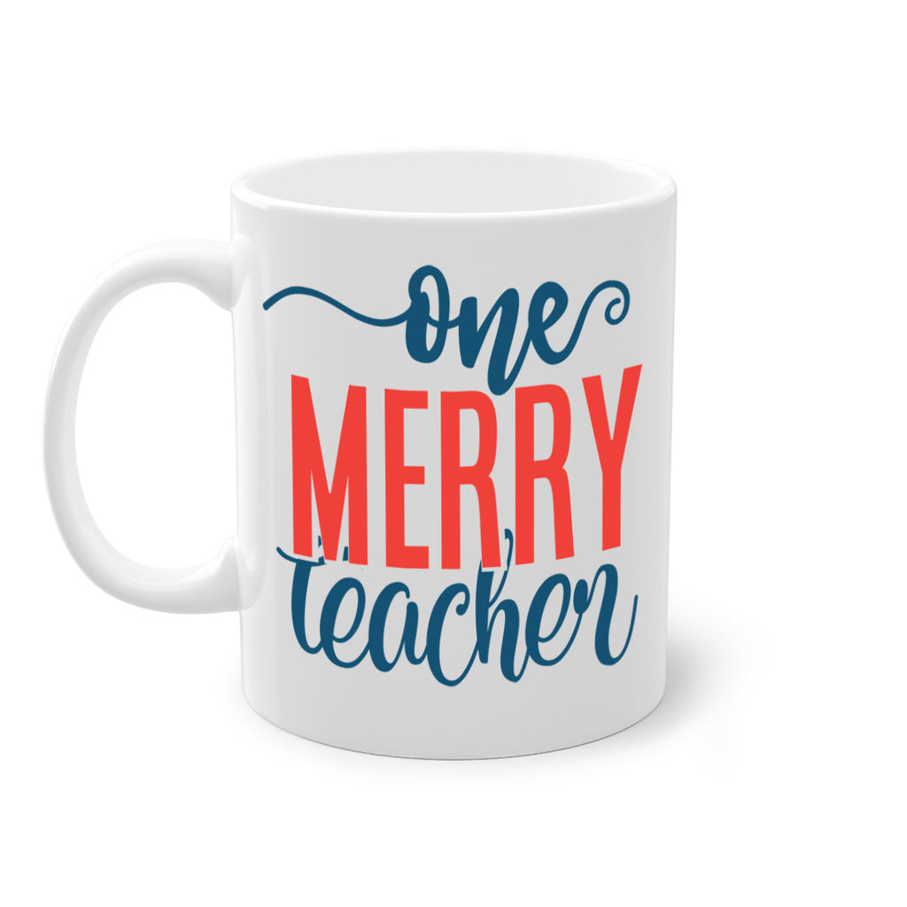 one merry teacher Style 161#- teacher-Mug / Coffee Cup