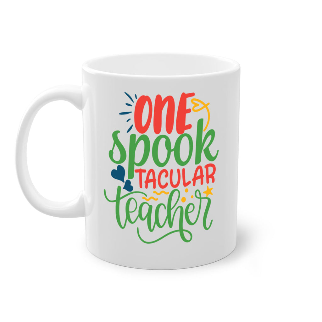 one spook tacular teacher Style 159#- teacher-Mug / Coffee Cup