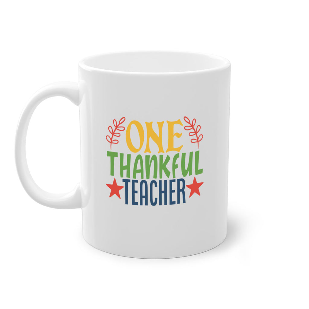 one thankful teacher Style 157#- teacher-Mug / Coffee Cup