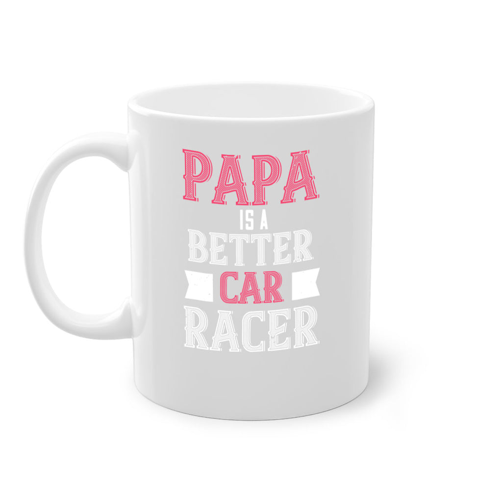papa is a better car bacer 19#- grandpa-Mug / Coffee Cup