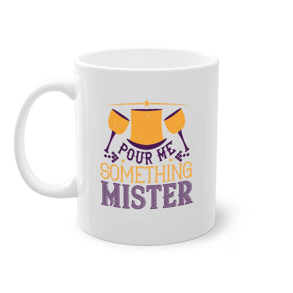 pour me something mister 38#- mardi gras-Mug / Coffee Cup