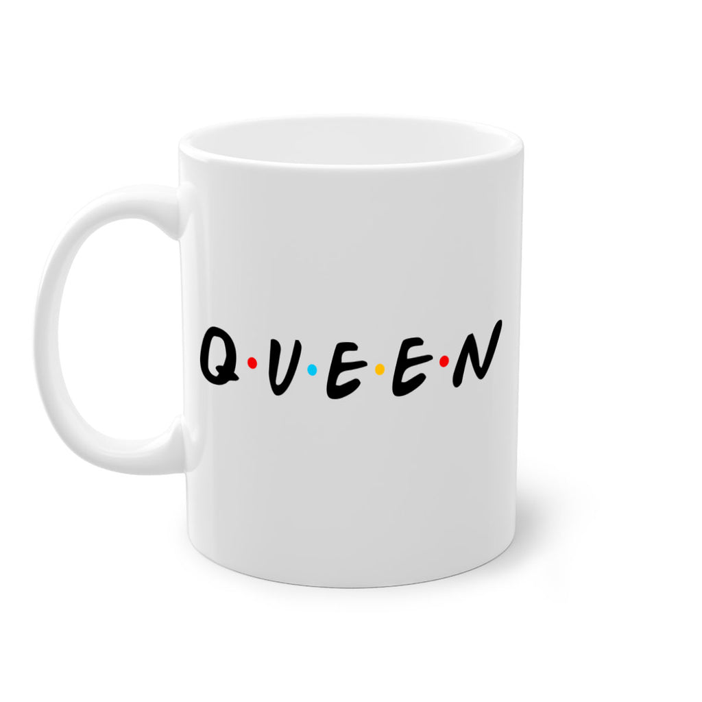 queen friends 49#- black words - phrases-Mug / Coffee Cup