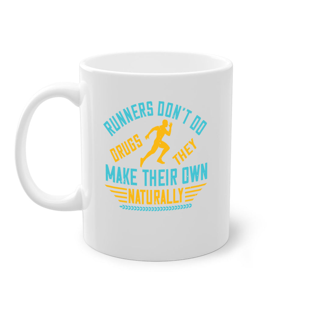 runners don’t do drugs they make their own naturally 24#- running-Mug / Coffee Cup