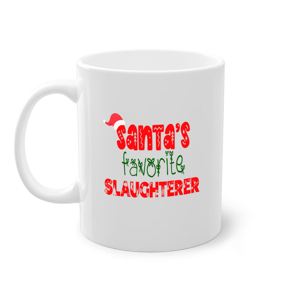santas favorite slaughterer style 1084#- christmas-Mug / Coffee Cup