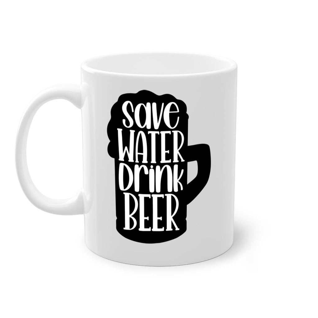 save water drink beer 23#- beer-Mug / Coffee Cup