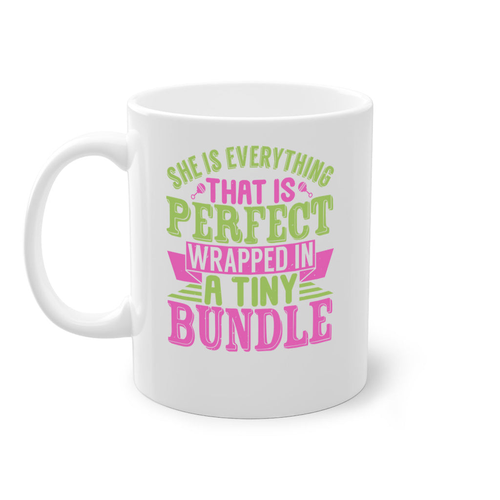 she is everything that is perfect Style 174#- baby2-Mug / Coffee Cup