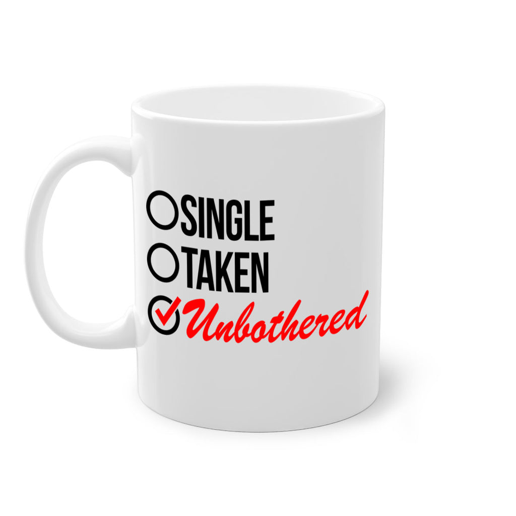 single taken unbothered 35#- black words - phrases-Mug / Coffee Cup
