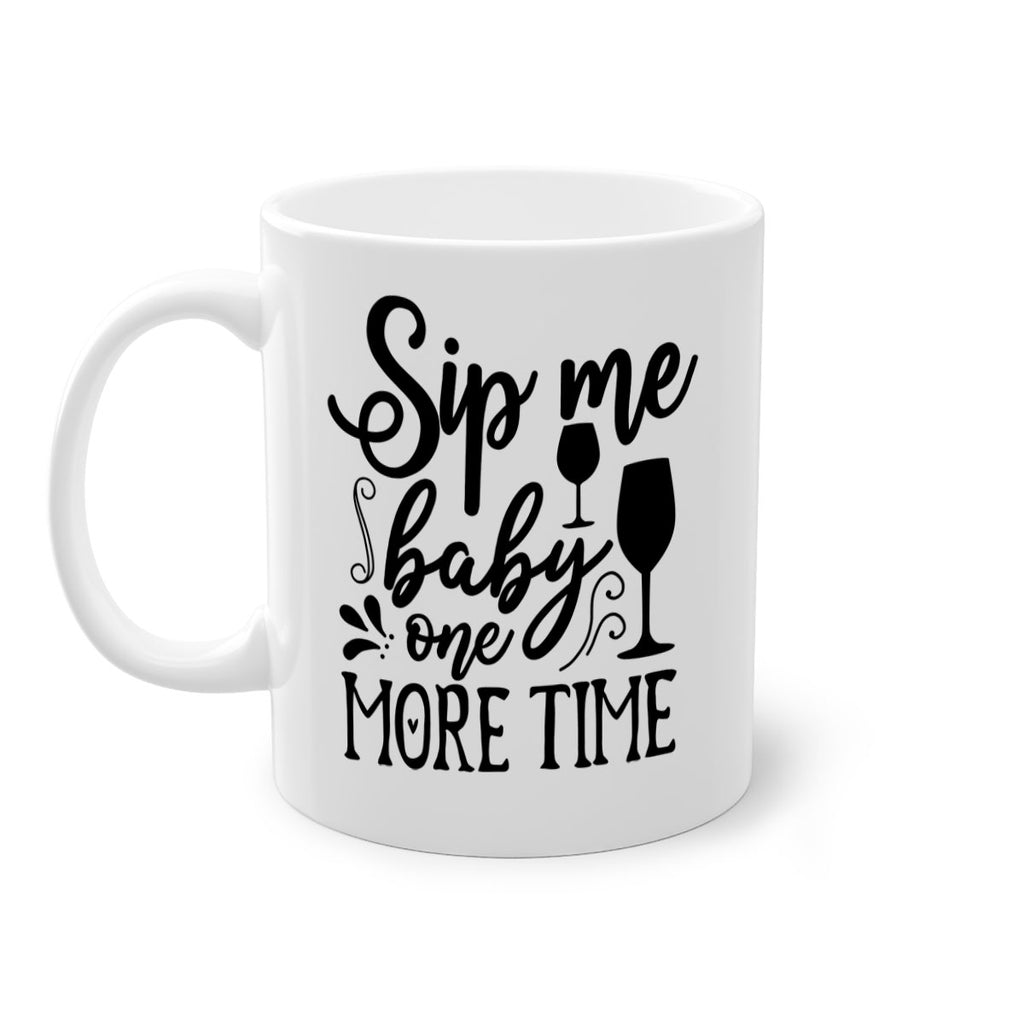 sip me baby one more time 78#- kitchen-Mug / Coffee Cup