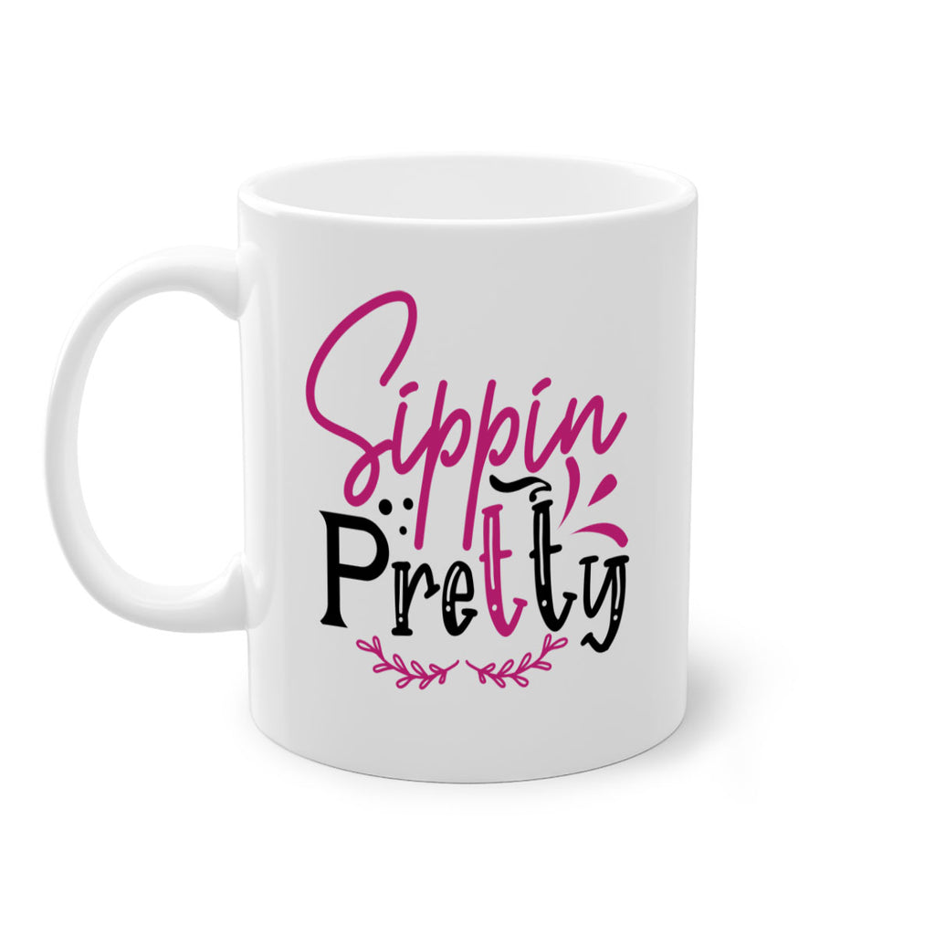 sippin pretty 161#- wine-Mug / Coffee Cup