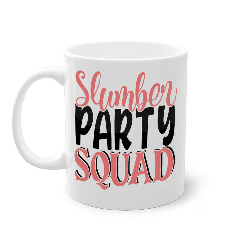 slumber party squad Style 43#- best friend-Mug / Coffee Cup