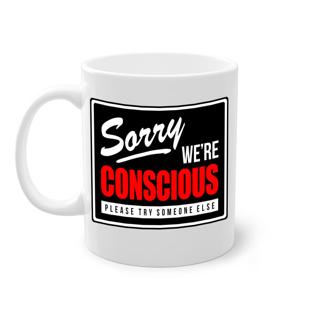 sorry were conscious 28#- black words - phrases-Mug / Coffee Cup
