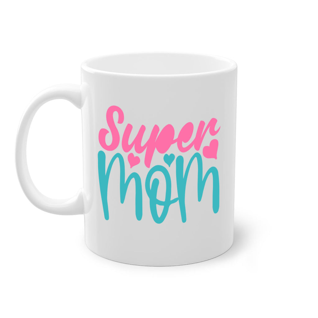 super mom 295#- mom-Mug / Coffee Cup