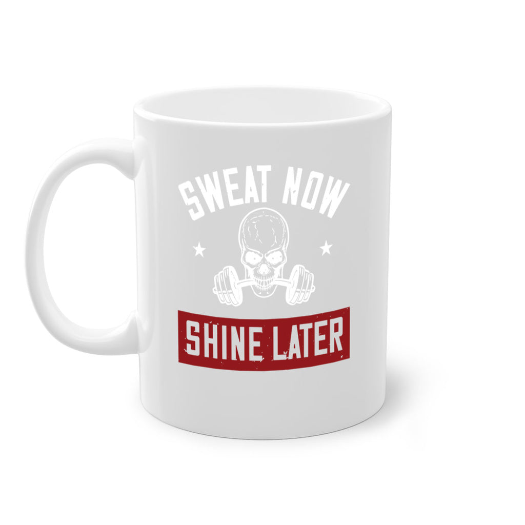 sweat now shine later 68#- gym-Mug / Coffee Cup