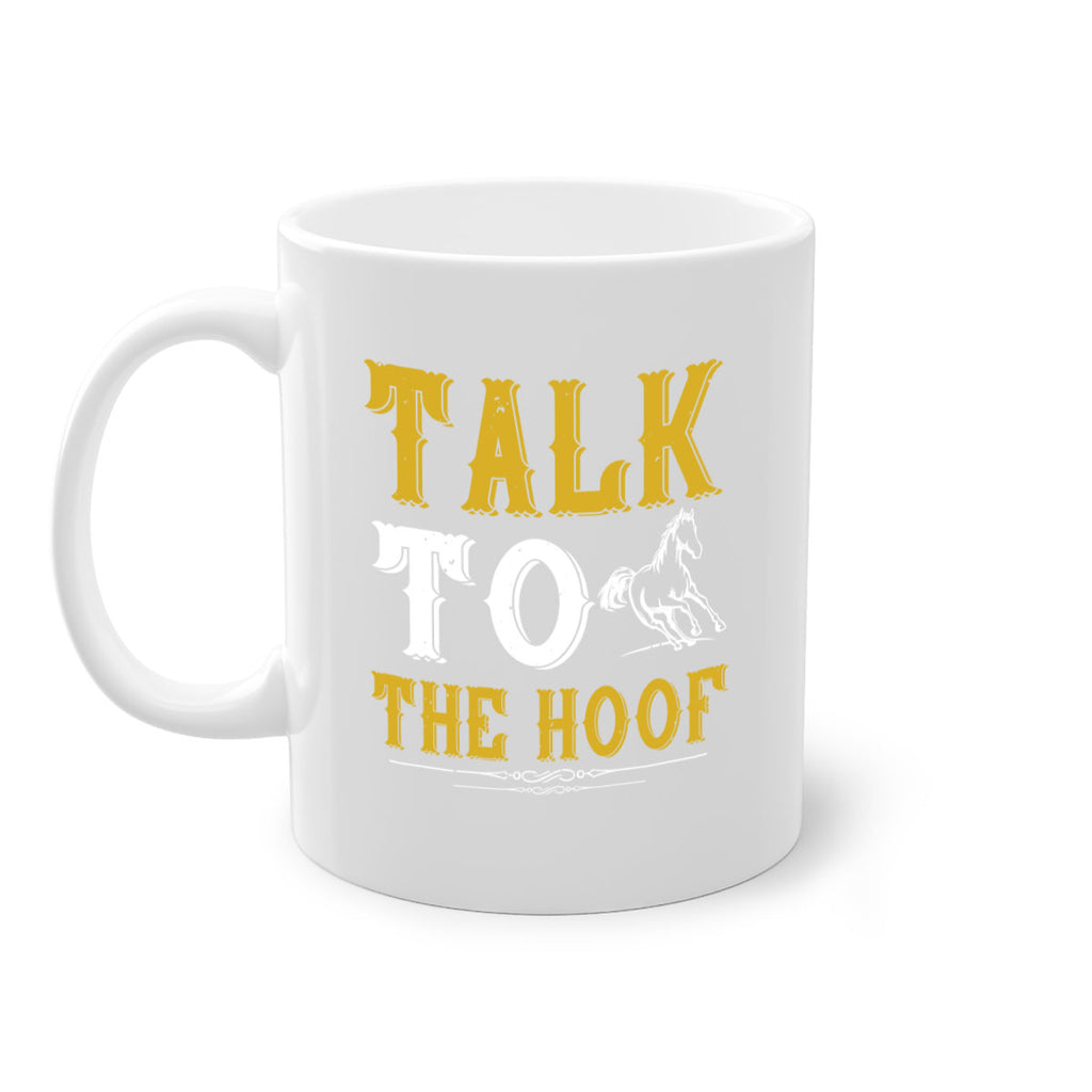 talk to the hoof Style 21#- horse-Mug / Coffee Cup