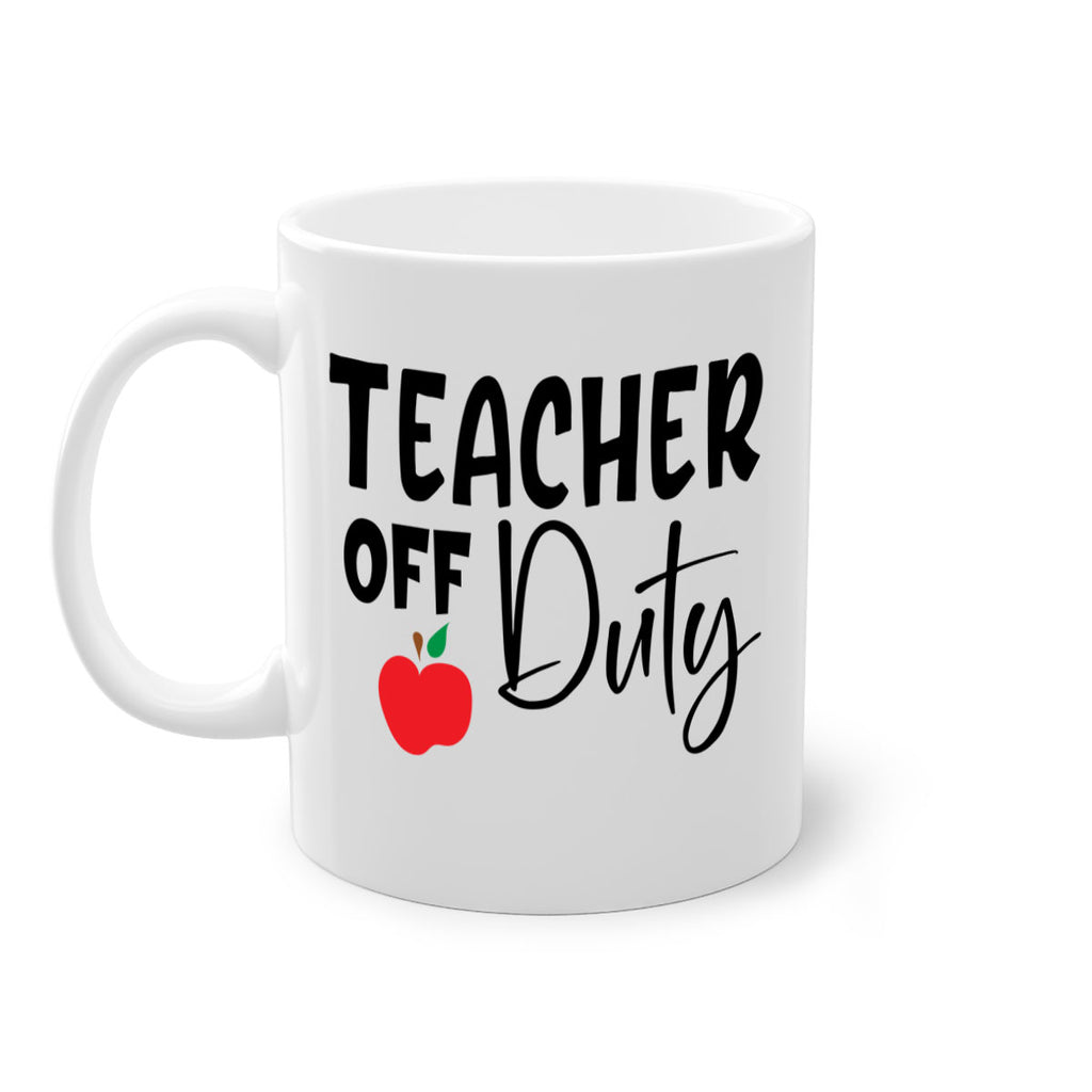 teacher off duty Style 140#- teacher-Mug / Coffee Cup