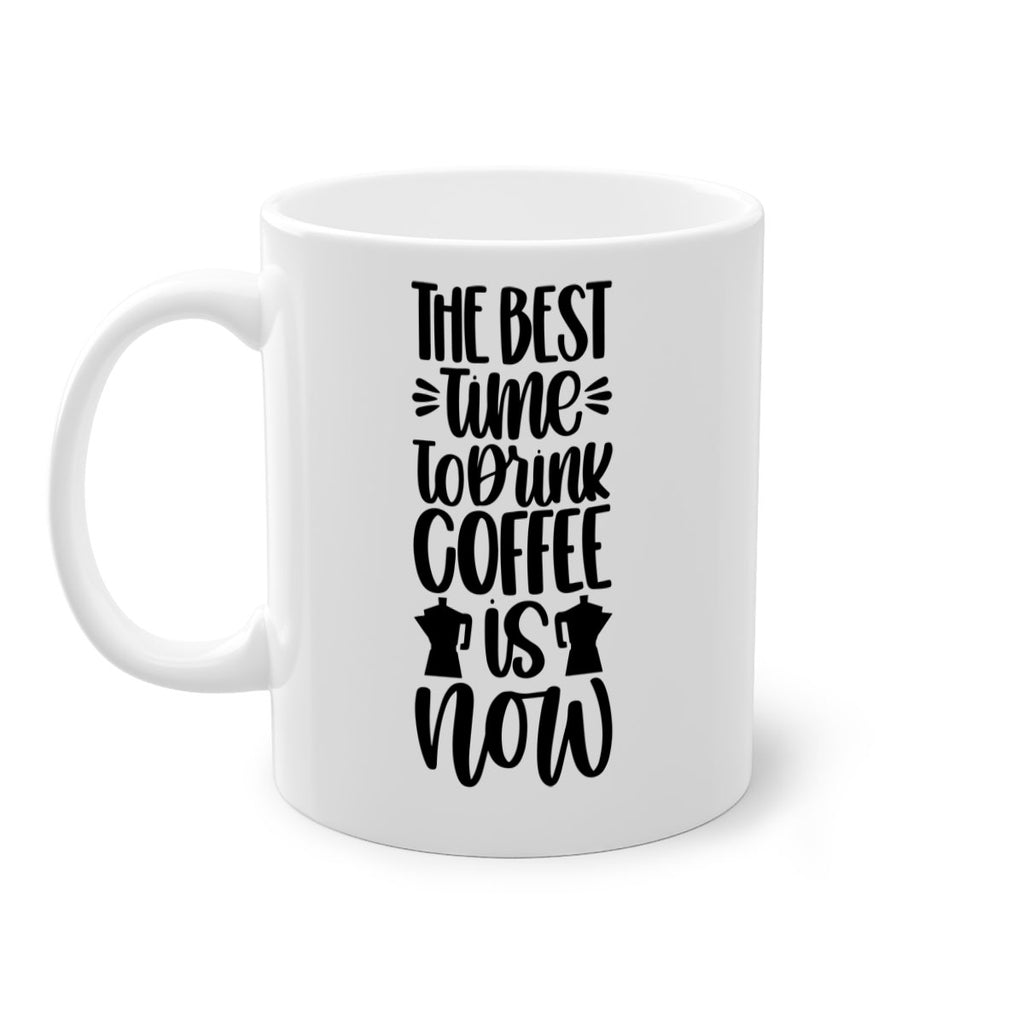 the best time to drink coffee 22#- coffee-Mug / Coffee Cup