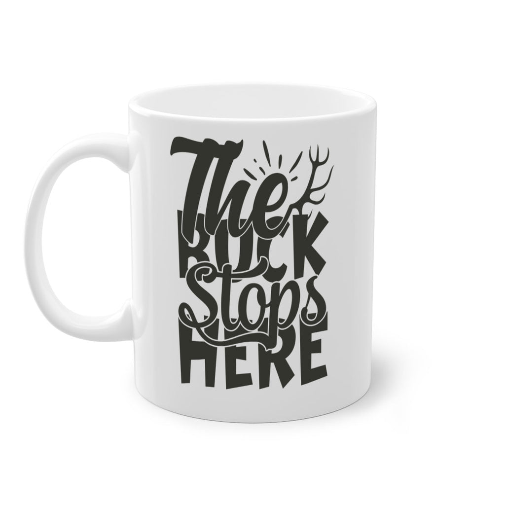 the buck srops here 1#- hunting-Mug / Coffee Cup