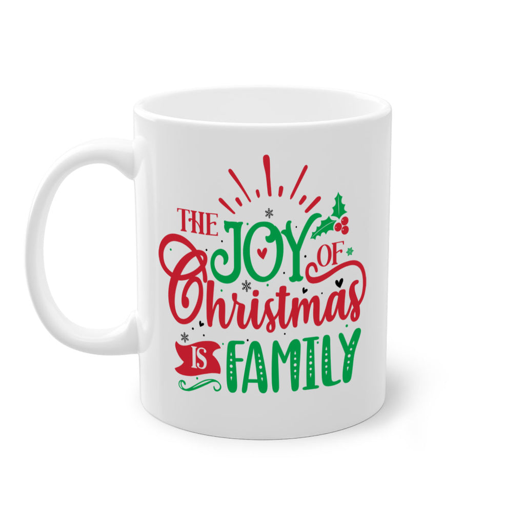 the joy of christmas is family style 1197#- christmas-Mug / Coffee Cup