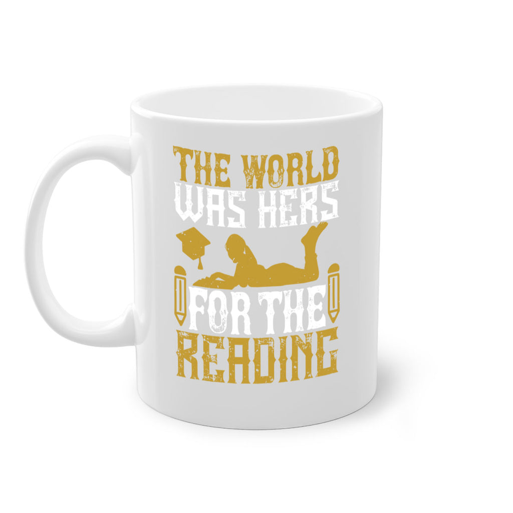 the world was hers for the reading 8#- Reading - Books-Mug / Coffee Cup