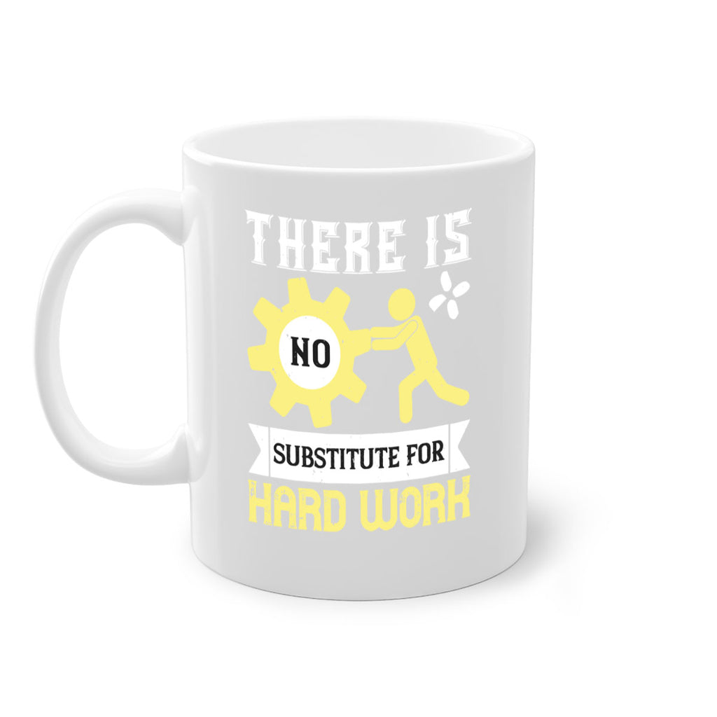 there is no substitute for hard work 12#- labor day-Mug / Coffee Cup