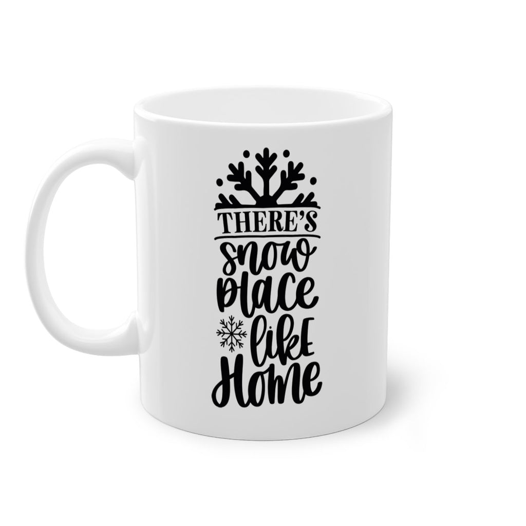 theres snow place like home 39#- christmas-Mug / Coffee Cup