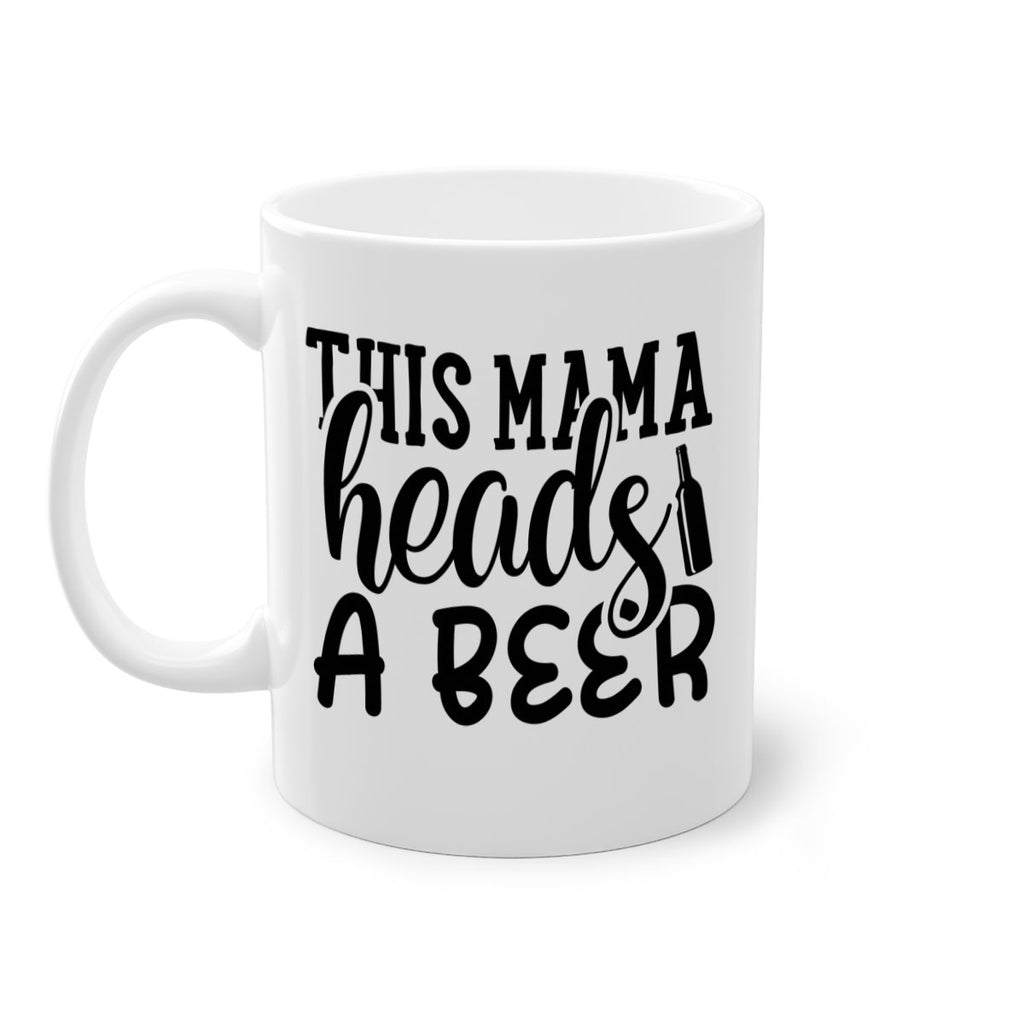 this mama heads a beer 119#- beer-Mug / Coffee Cup