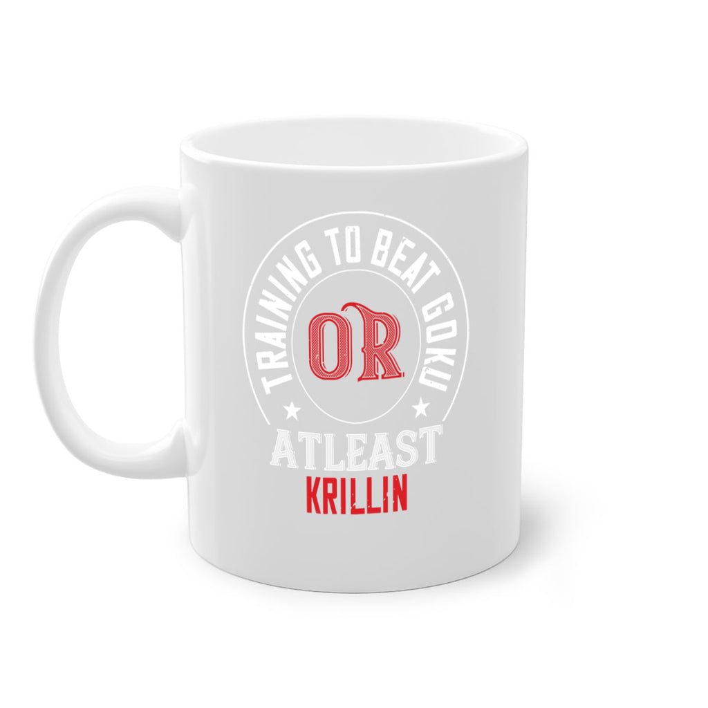training to beat goku or atleast krillin 60#- gym-Mug / Coffee Cup