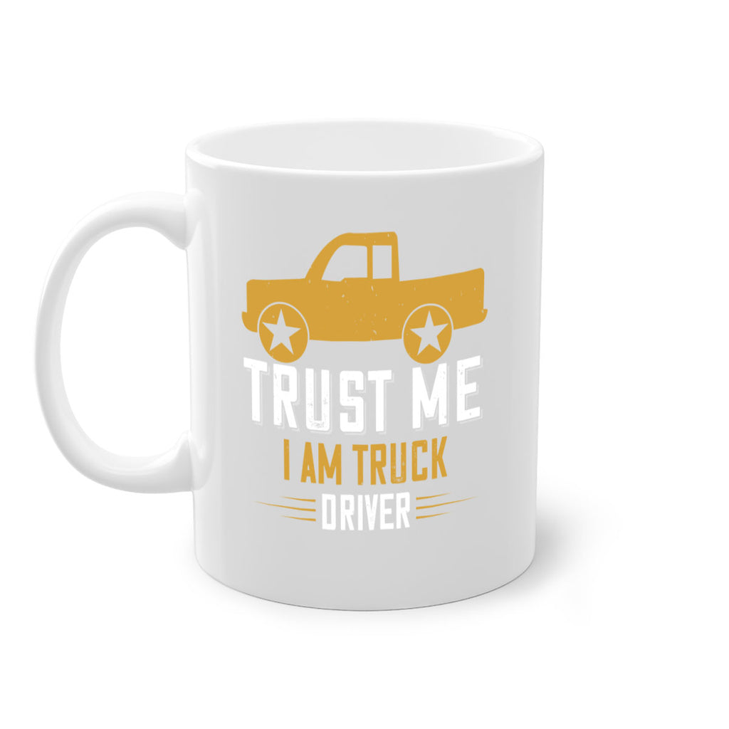 trust me i am truck driver Style 11#- truck driver-Mug / Coffee Cup