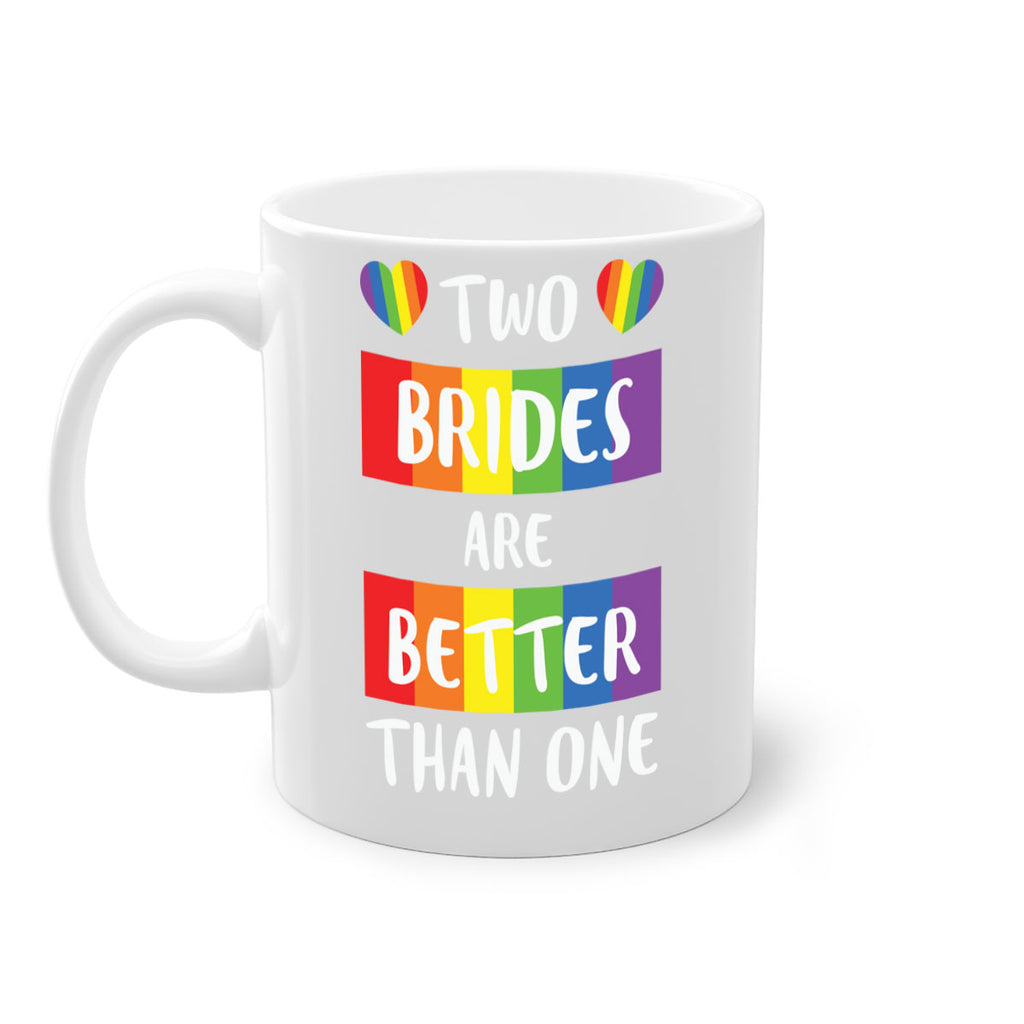 two brides are better than lgbt 8#- lgbt-Mug / Coffee Cup