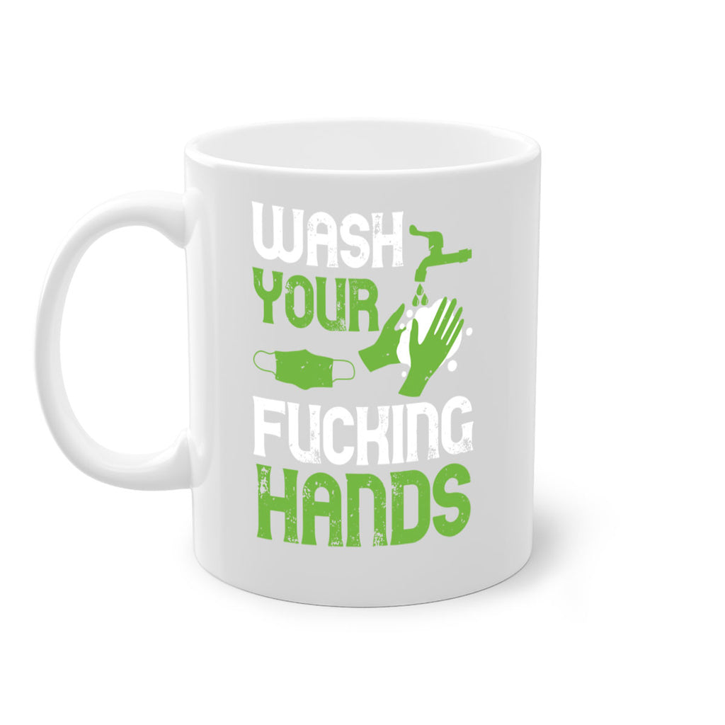 wash your fucking hands Style 14#- corona virus-Mug / Coffee Cup