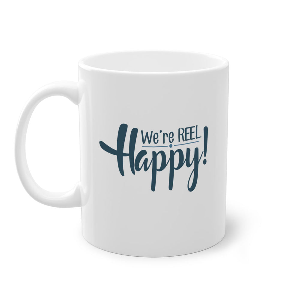 we are reel happy 16#- fishing-Mug / Coffee Cup