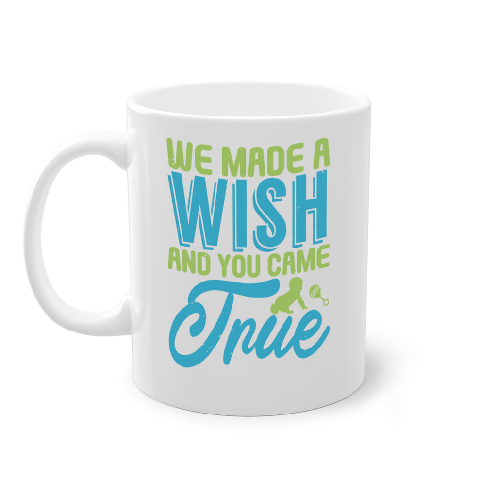 we made a wish and you can true Style 164#- baby2-Mug / Coffee Cup