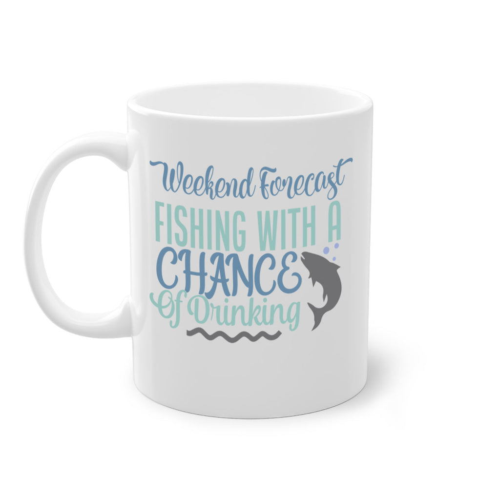 weekend forecast fishing with a chance of drinking 193#- fishing-Mug / Coffee Cup