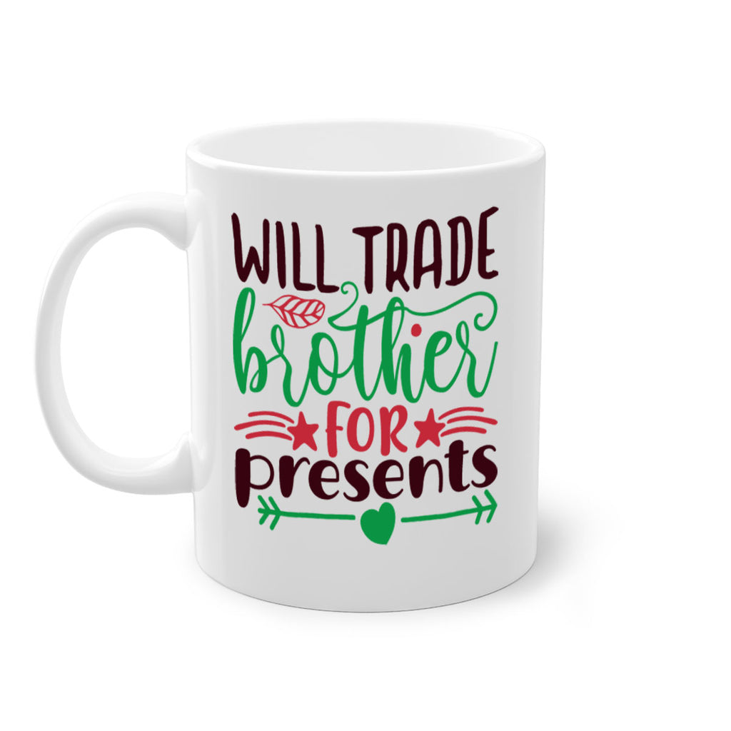 will trade brother for present 3#- christmas-Mug / Coffee Cup