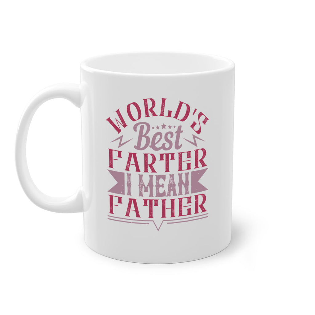 worlds best farter i mean father 151#- fathers day-Mug / Coffee Cup