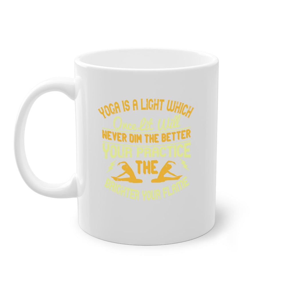 yoga is a light which once lit will never dim the better your practice the brighter your flame 26#- yoga-Mug / Coffee Cup