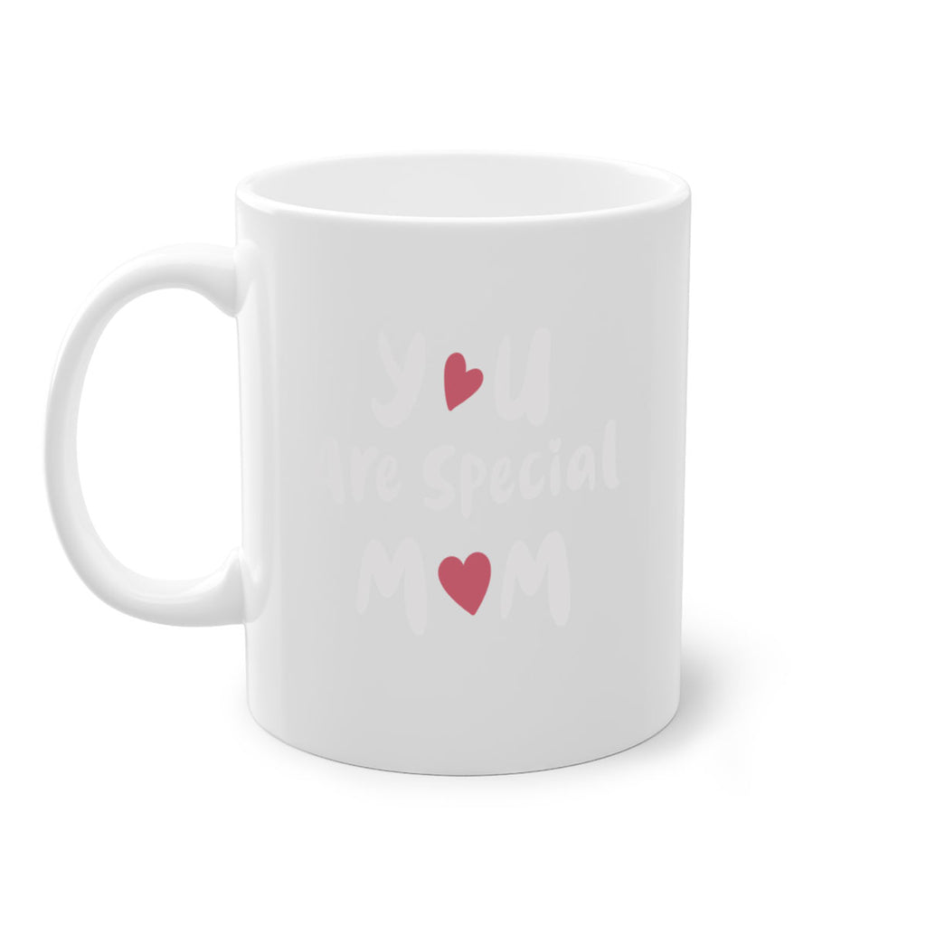you are special mom 10#- mom-Mug / Coffee Cup