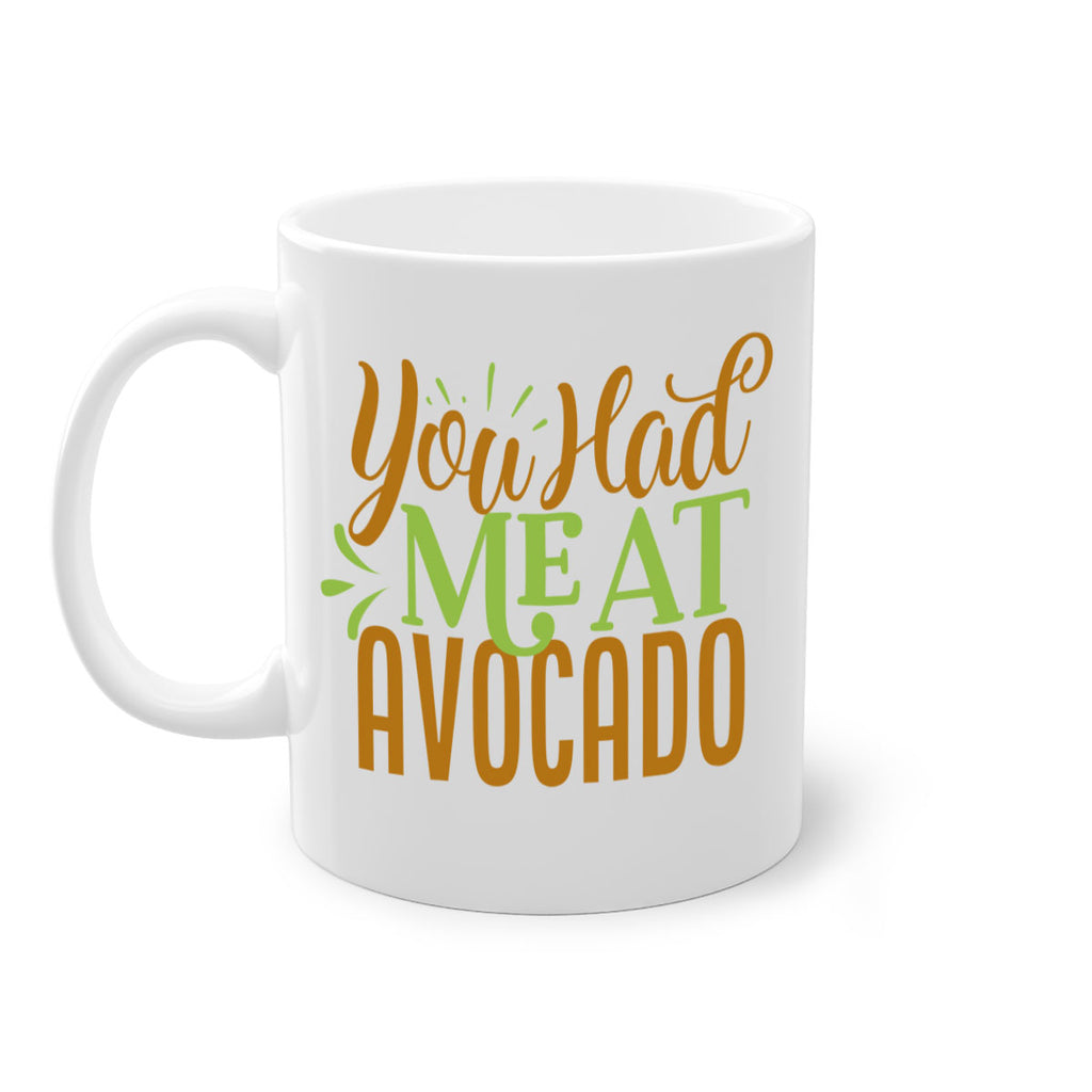 you had me at avocado 2#- avocado-Mug / Coffee Cup