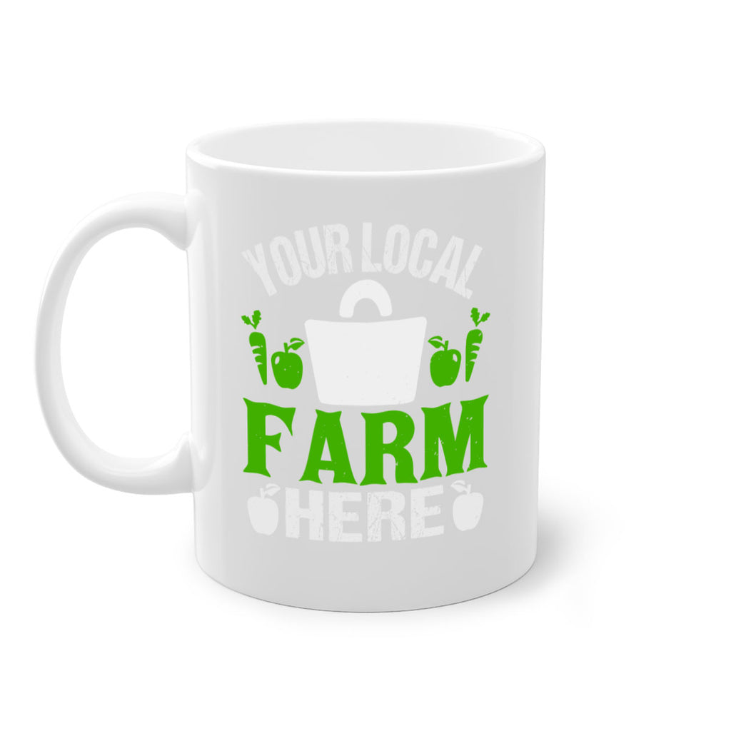your local farm here 24#- Farm and garden-Mug / Coffee Cup