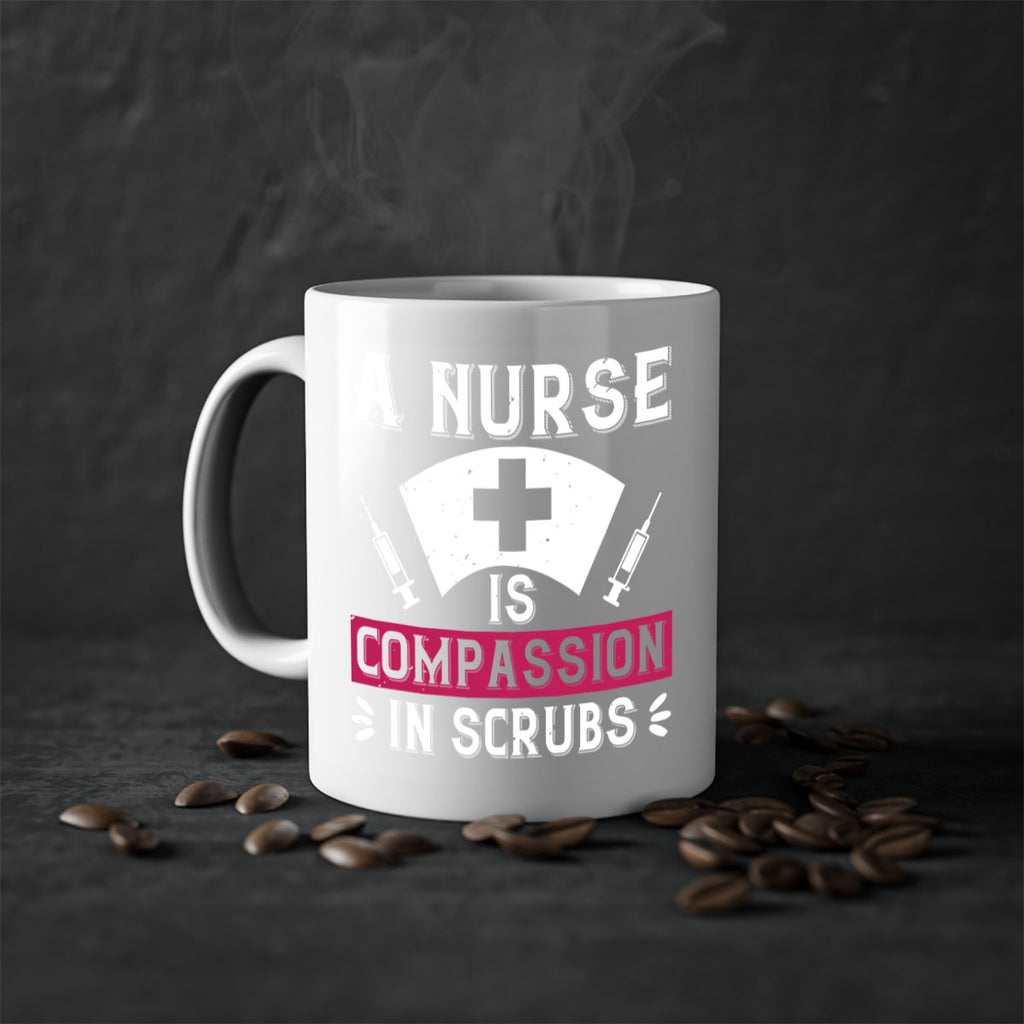 A Nurse is compassion in scrubs Style 273#- nurse-Mug / Coffee Cup