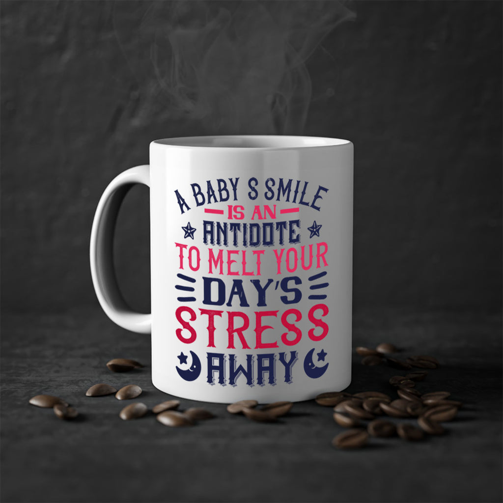 A baby’s smile is an antidote to melt your day’s stress away Style 135#- baby2-Mug / Coffee Cup